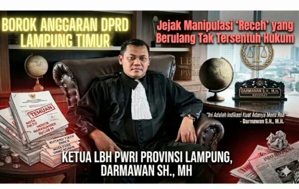 Borok Anggaran DPRD Lampung Timur Sejak 2022, Diduga Masuk Delik Pidana Korupsi